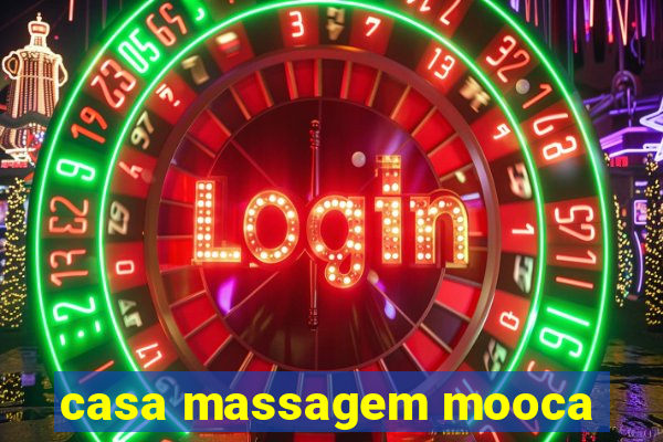 casa massagem mooca